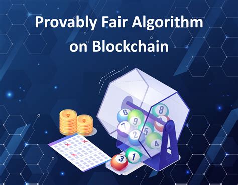 provably fair algorithm.